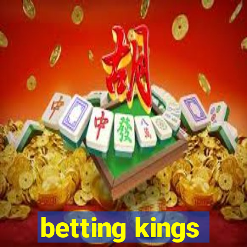 betting kings